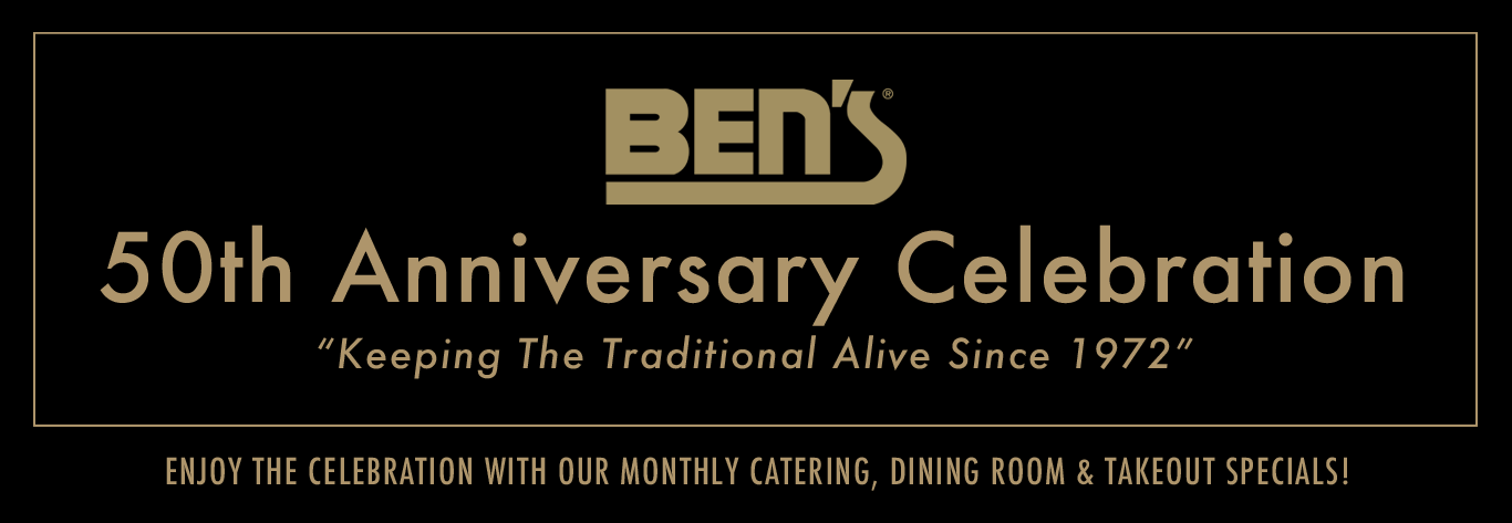 Ben's 50th Anniversary Celebration Specials